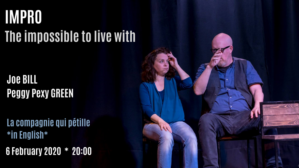 The impossible to live with - Impro show in English