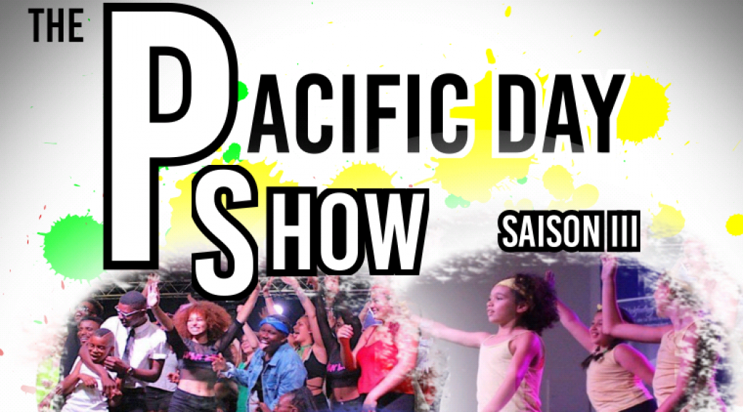The Pacific Day Show 3 spectacle de danse