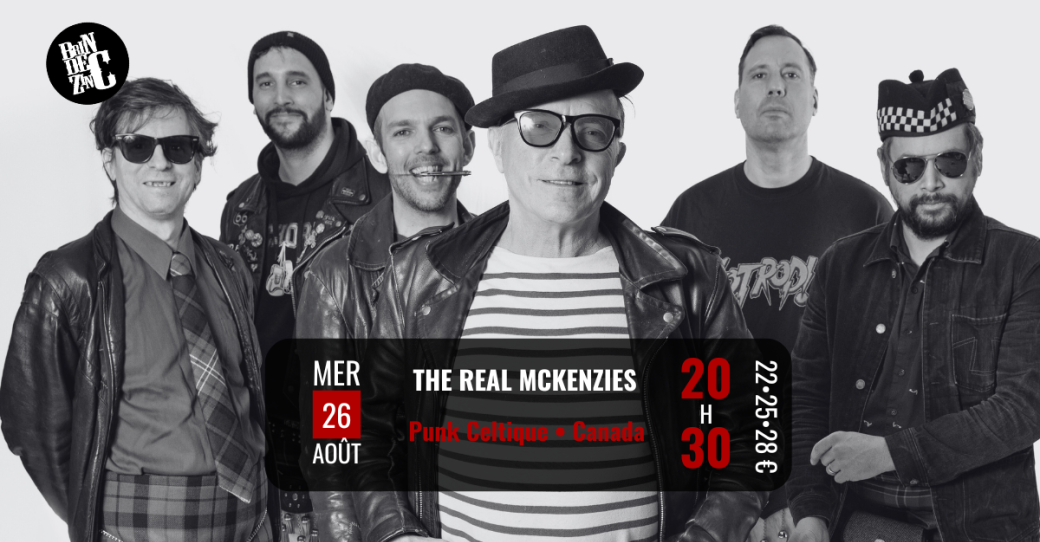 The Real Mckenzies (Punk Celtique • Canada)