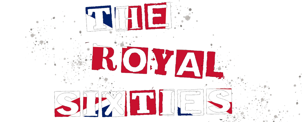  « The Royal Sixties » par Rewind