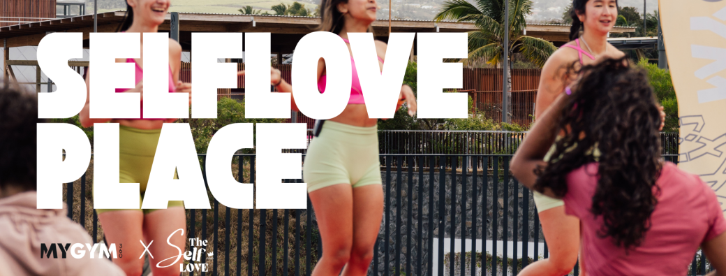 SELFLOVEPLACE #1ère édition - Fitness & village bien-être