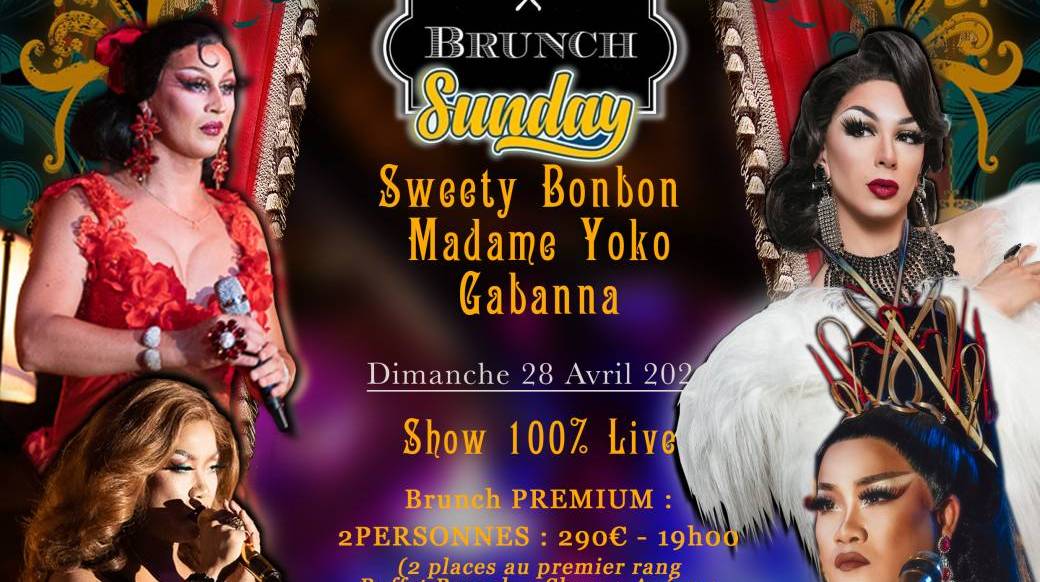 The Sunday Barnum's Brunch Buffet Show - Sweety Bonbon, Gabanna and Madame Yoko 