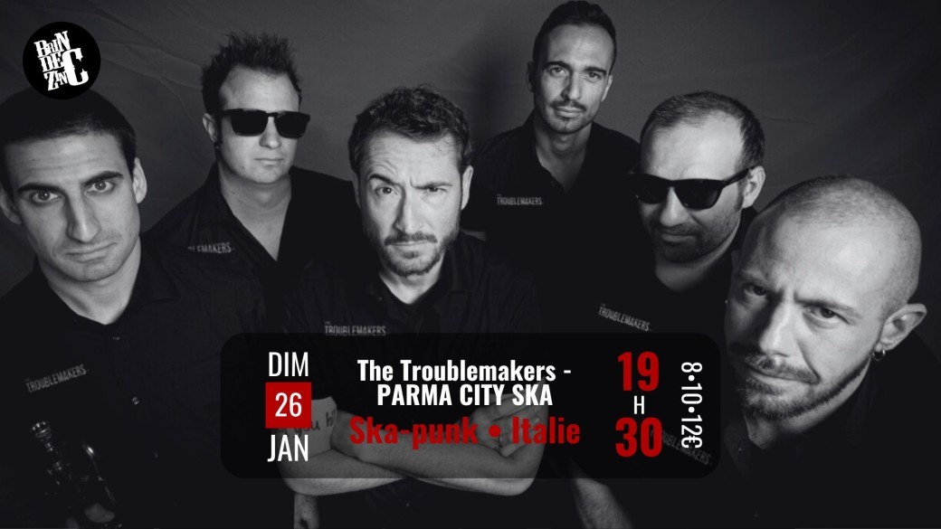 The Troublemakers - PARMA CITY SKA (Ska-punk • Italie)