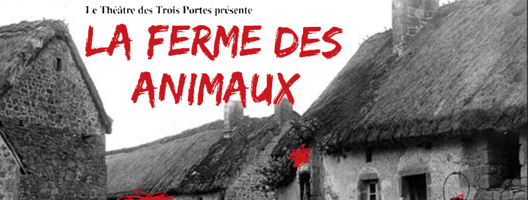 Théâtre des 3 portes du Collège Saint-Michel: la ferme des animaux