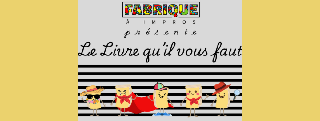 Théâtre d'improvisation : Le livre qu'il vous faut