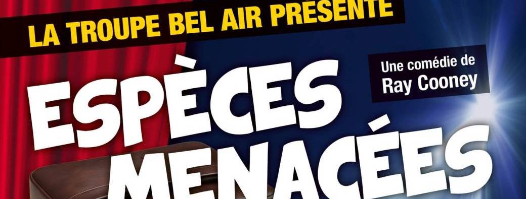 Théâtre "Espèces menacées" - Troupe Bel Air