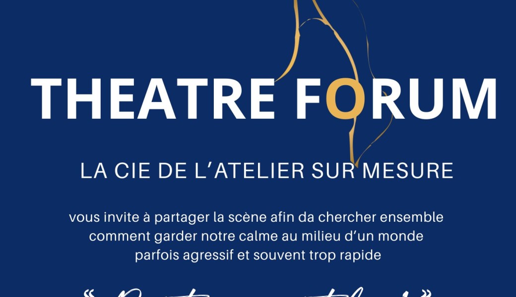 Théâtre Forum - Comment rester gentil par l'Atelier Sur Mesure