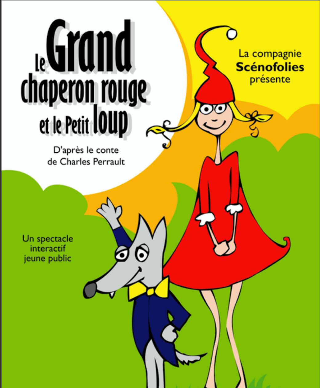 Théâtre : Le grand chaperon rouge et le petit loup