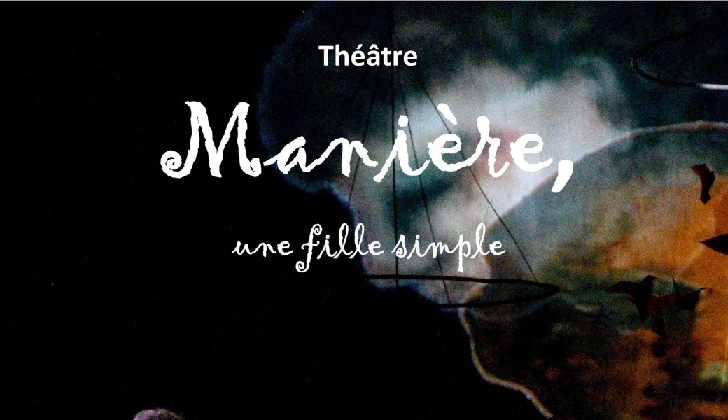 Théâtre : Manière une fille simple