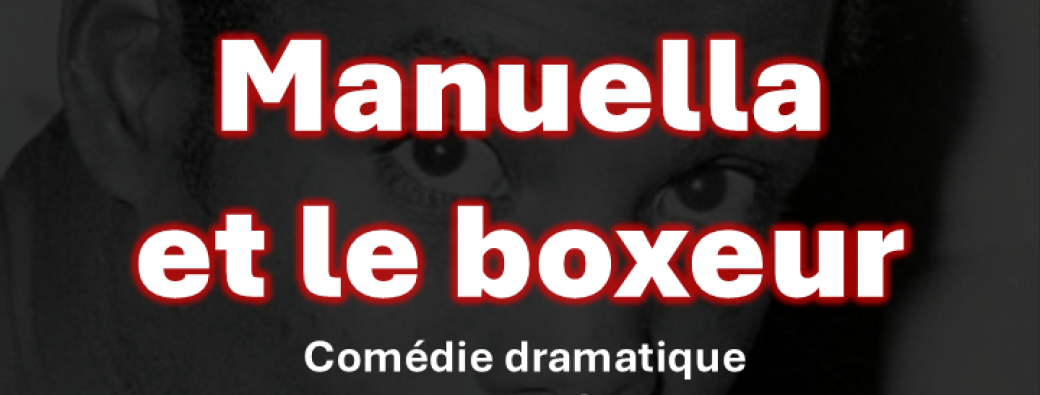 Manuella et le boxeur