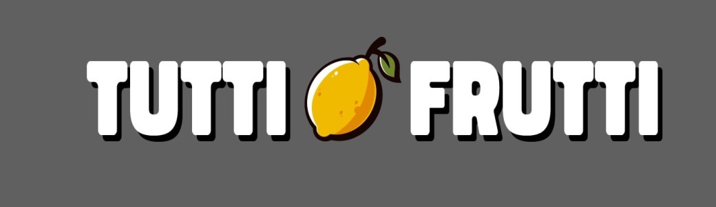 Théâtre : TUTTI FRUTTI