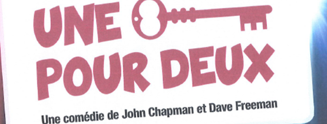 Théâtre "Une Clé pour deux" - Troupe Bel Air