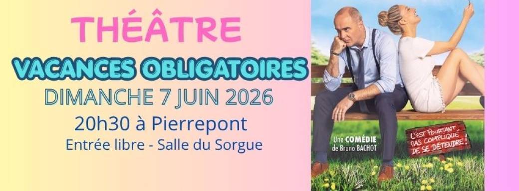 THEATRE VACANCES OBLIGATOIRE