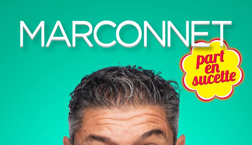 Thierry Marconnet - "Marconnet part en sucette"