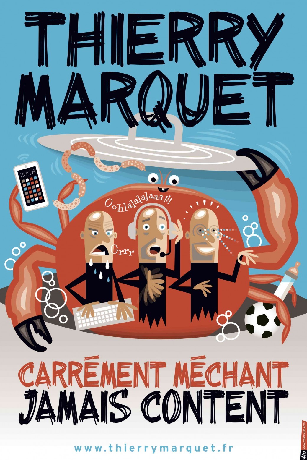 Thierry Marquet - CARREMENT MECHANT JAMAIS CONTENT