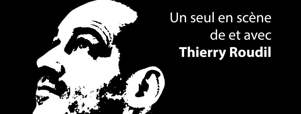 Thierry Roudil : "A contresens (de la police judiciaire)"