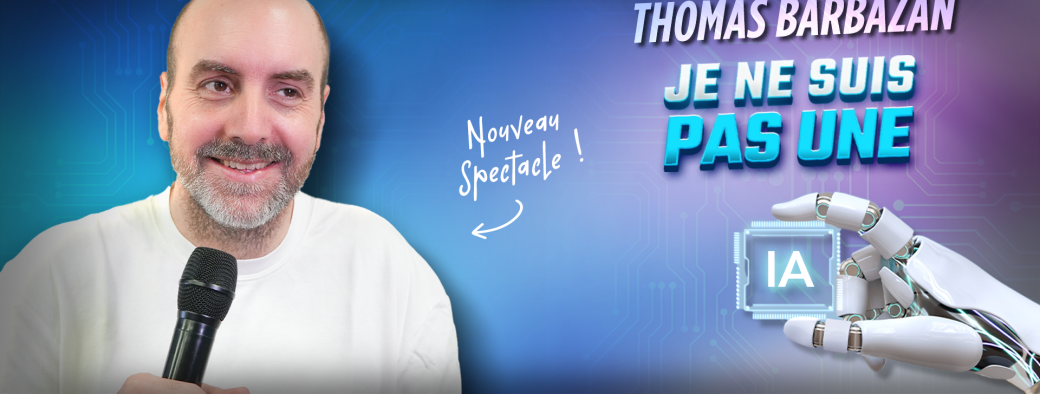 Thomas Barbazan - Je ne suis pas une i.a.