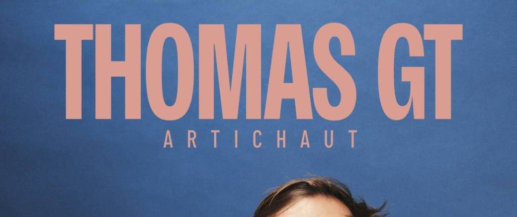 Thomas GT dans "Artichaut"