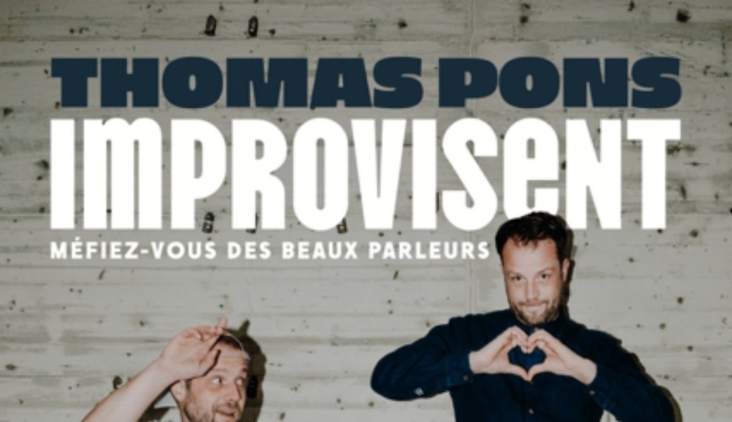 Thomas Pons "Improvisent"  