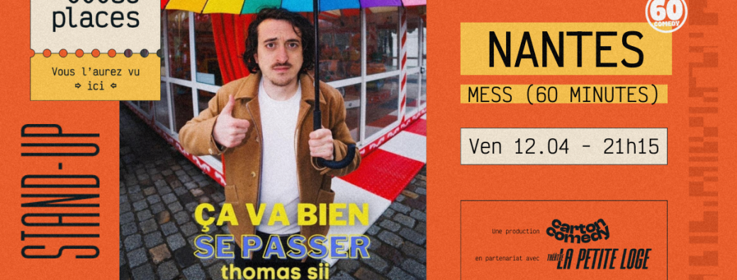 THOMAS SII : "Ca va bien se passer" - Tournée 50 Places - Nantes