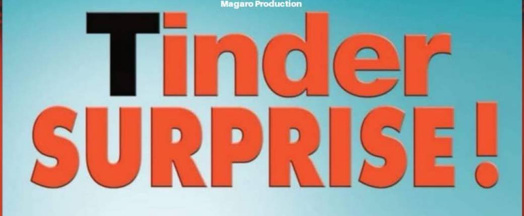 TINDER SURPRISE