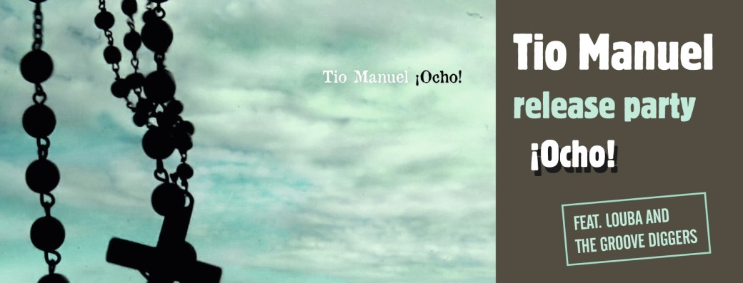 TIO MANUEL feat LOUBA AND THE GROOVE DIGGERS