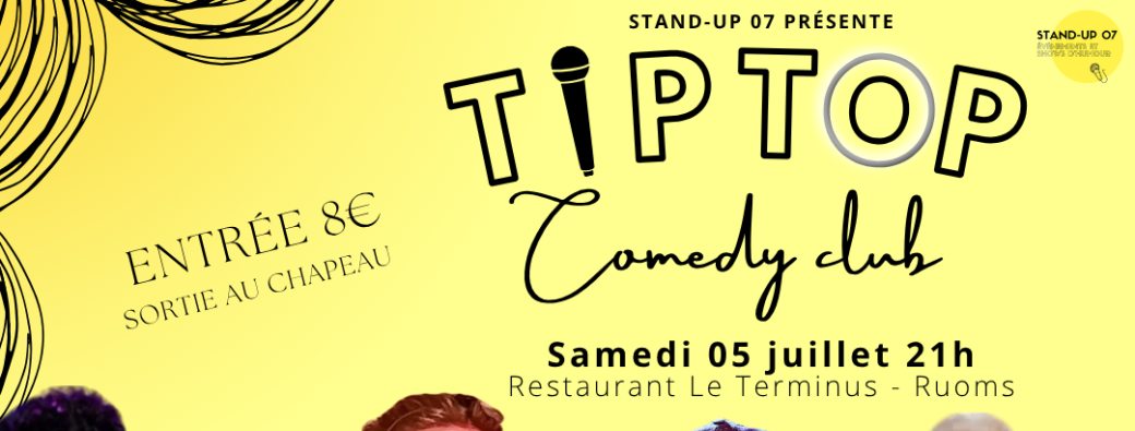 Tip Top Comedy Club - Ruoms
