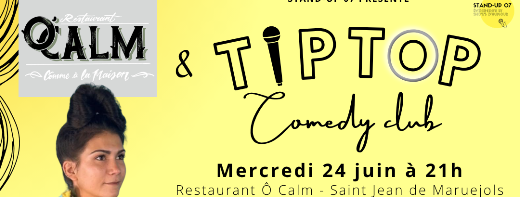 Tip Top Comedy Club - Saint Jean de Maruéjols