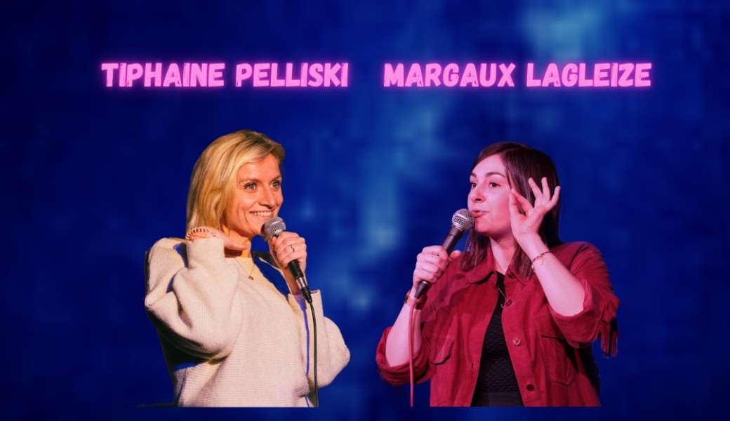 Tiphaine & Margaux - 2x30mn - Kitch'n Comedy Club