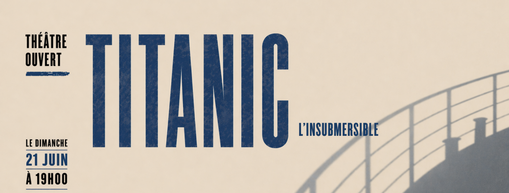Titanic - L'insubmersible 2ème Séance 