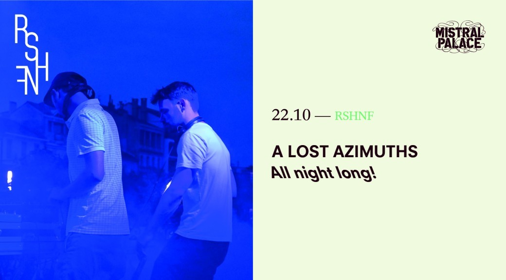 A LOST AZIMUTHS ALL NIGHT LONG !