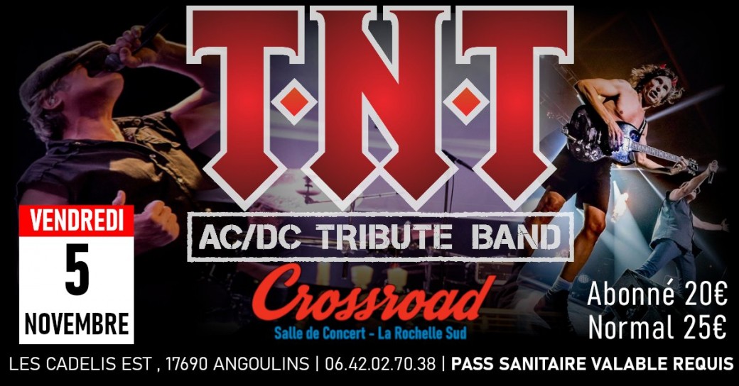 TNT - AC/DC TRIBUTE BAND : Live au Crossroad