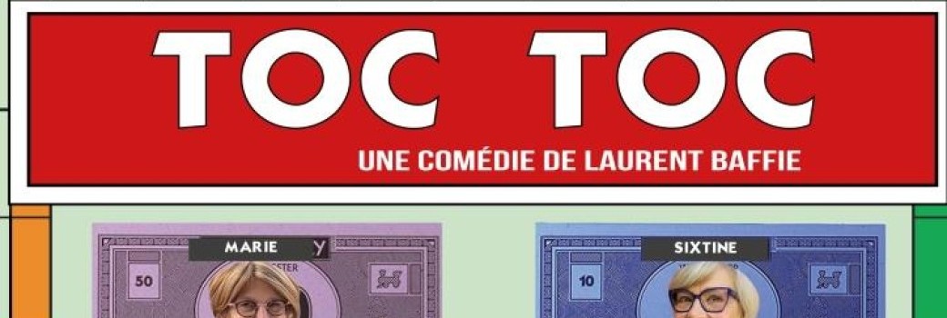 "TOC TOC" Par la Compagnie Acthalia