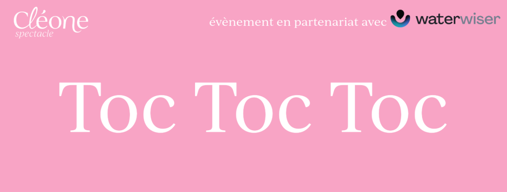 TOC TOC TOC, LE SPECTACLE QUI PARLE D'ÉCOLOGIE EN ENTREPRISE