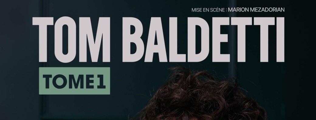 Tom Baldetti: Tome 1