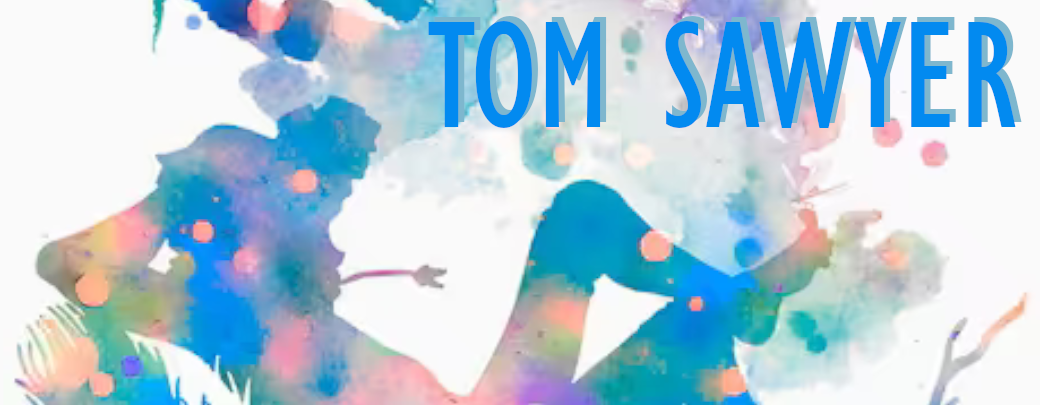 TOM SAWYER