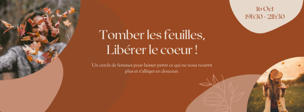 Tomber les feuilles, libérer le cœur 