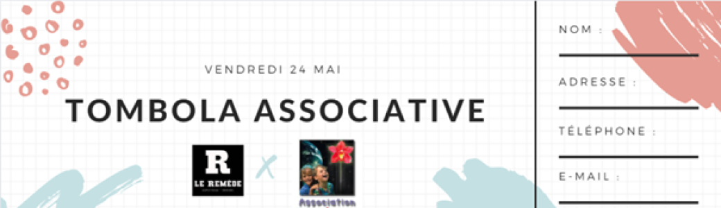 Tombola Associative L'orchidée x le Remède