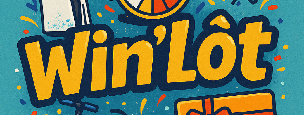 Tombola WIN'LÒT- Édition juillet 2025