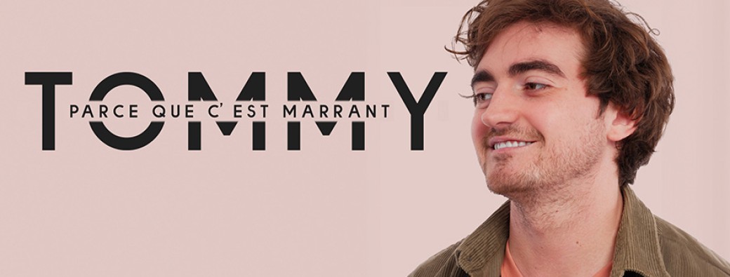 TOMMY - PARCE QUE C'EST MARRANT
