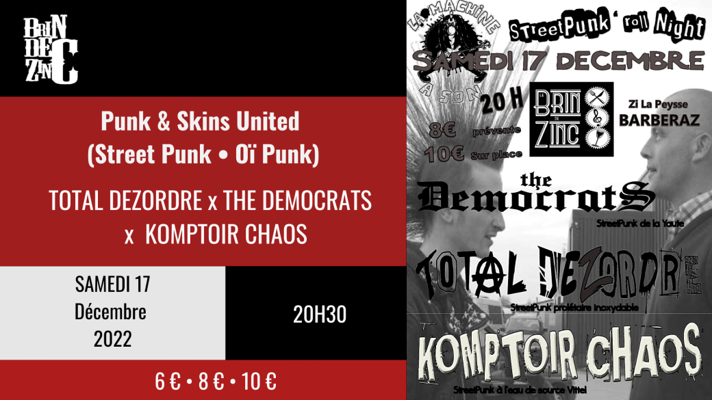 Total Dezordre  x The Democrats  x Komptoir Chaos (Street Punk • Oï Punk)