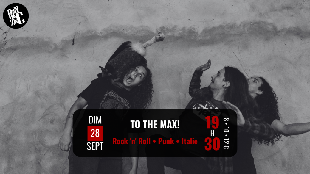 To The Max!  (Rock 'n' Roll • Punk • Italie)