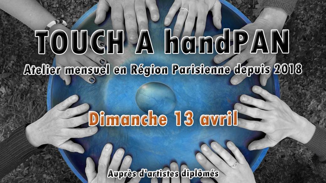 TOUCH A PAN - Dimanche 13 avril 2025 - Atelier découverte initiation approfondissement 