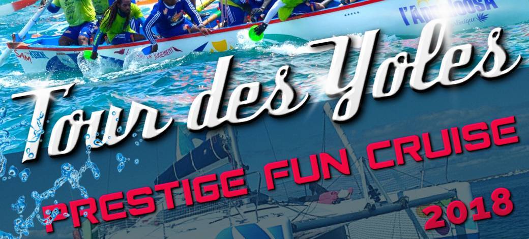 Tour des Yoles 2018 - Prestige Fun Cruise