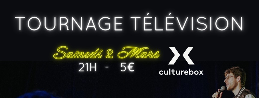 Tournage Télévision - Angers Comedy Club