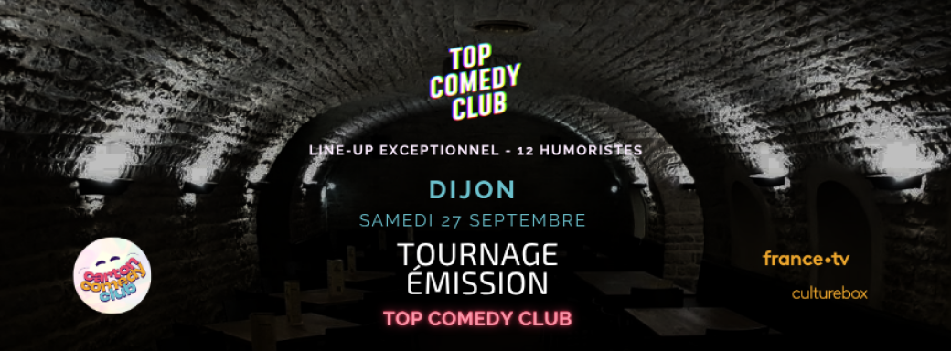 Tournage TV Top Comedy Club à Dijon - 27/09/2025