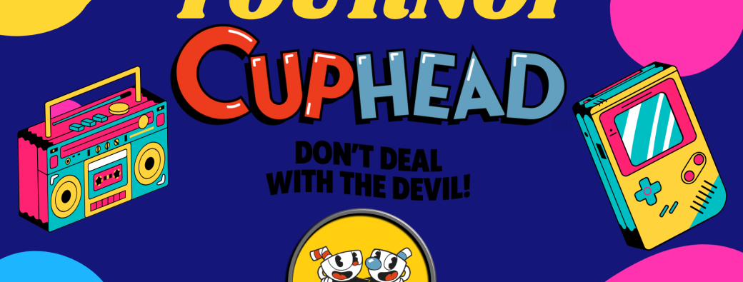Tournoi Cuphead