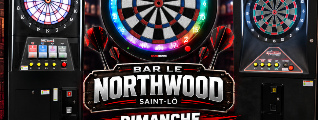 TOURNOI DE FLÉCHETTES DU NORTHWOOD 