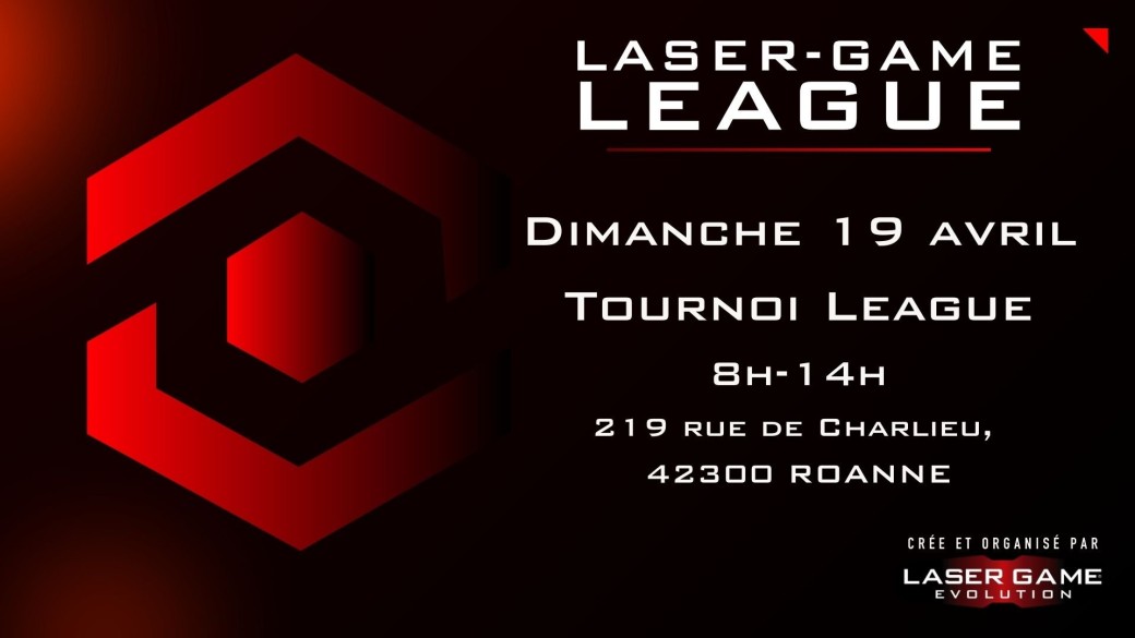 Tournoi Laser LEAGUE - 19 avril 2026 - LGE Roanne