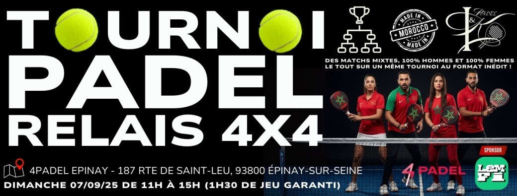 Tournoi Padel Relais 4x4 - 2ème Edition